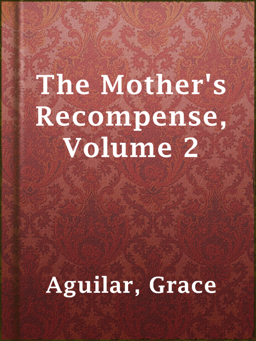 Cover image for The Mother's Recompense, Volume 2